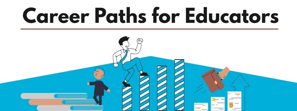 Career Paths for Educators
